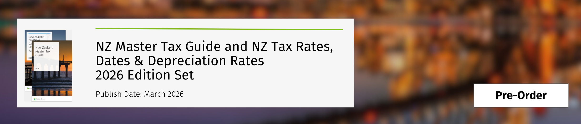 NZ Master Tax Guide and NZ Tax Rates, Dates & Depreciation Rates 2026 Edition Set