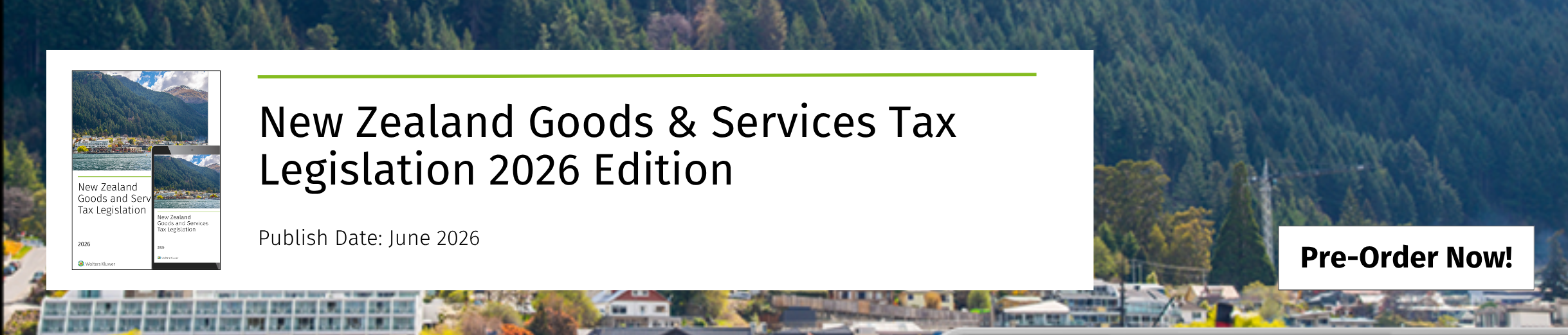 New Zealand Goods & Services Tax Legislation 2026 Edition