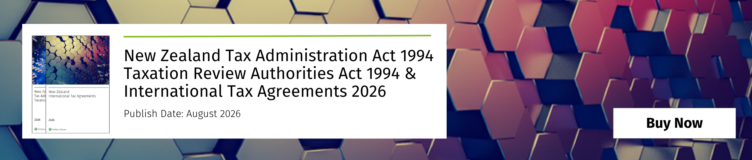 New Zealand Tax Administration Act 1994, Taxation Review Authorities Act 1994 and International Tax Agreements 2026